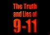 THE TRUTH & LIES OF 9/11
