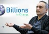 Billions in Change