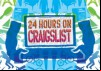 24 Hours on Craigslist