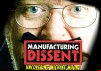 Manufacturing Dissent: Uncovering Michael Moore