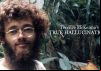 Terence McKenna’s True Hallucinations