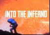 Into The Inferno