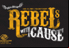 Rebels With A Cause