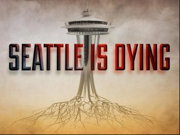 Seattle is Dying