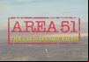 Area 51: The CIA’s Secret Files