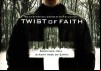 Twist of Faith (2004)