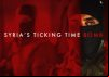 Syria’s Ticking Time Bomb