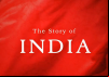 The Story of India