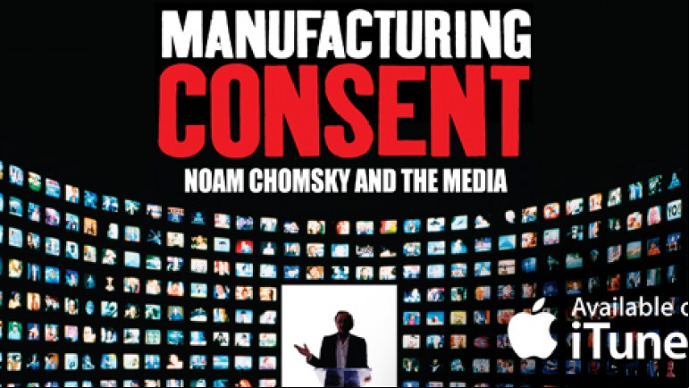 Manufacturing Consent