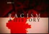 Racism: A History