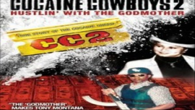Cocaine Cowboys 2: Hustlin’ with the Godmother