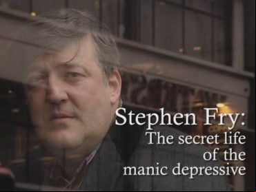 Stephen Fry: The Secret Life of the Manic Depressive