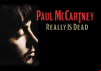 Paul McCartney Really Is Dead: The Last Testament Of George Harrison
