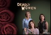 Deadly Women: Obsession