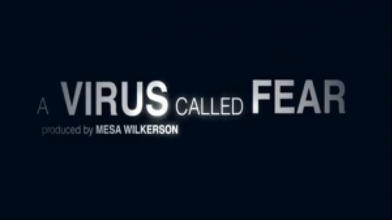 A Virus Called Fear