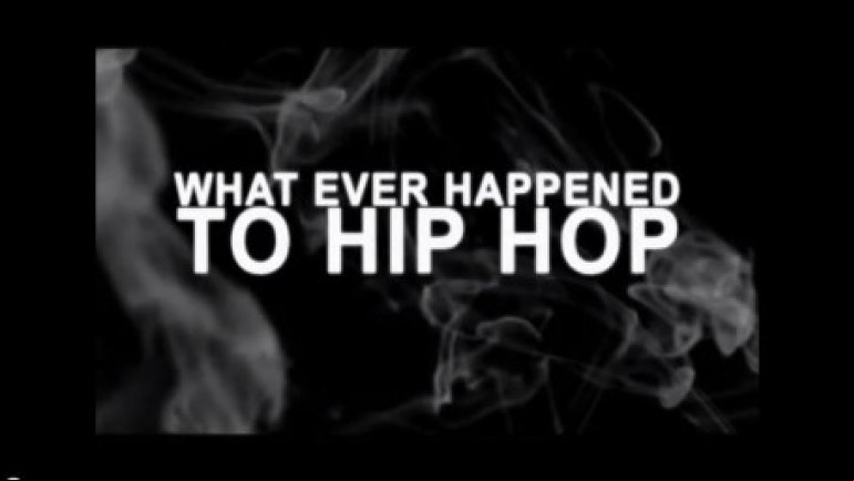 What Ever Happened to Hip Hop?
