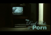The Dark Side of Porn: Does Snuff Exist