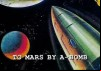 To Mars by A-Bomb: The Secret History of Project Orion
