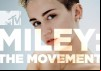 Miley Cyrus: The Movement