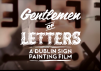 Gentlemen of Letters: A Dublin Sign Painting