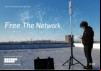 Free the Network: Hackers Take Back the Web
