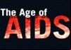 The Age of AIDS