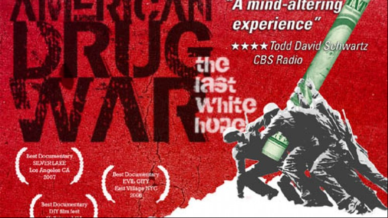 American Drug War: The Last White Hope