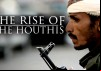 Rise Of The Houthis